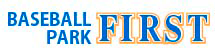 ベースボールパークファースト